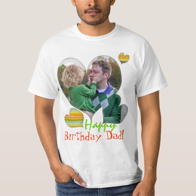 Happy Birthday Dad photo heart t-shirts (Front)