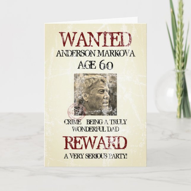Happy Birthday Dad Photo Template Wanted Poster (Front)
