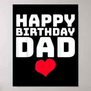 Happy Birthday Dad Poster