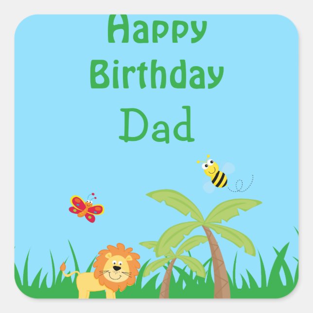 Happy Birthday Dad Square Sticker (Front)