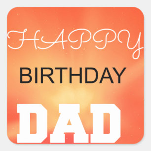Happy Birthday Dad Square Sticker
