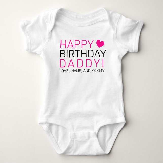 Happy Birthday Daddy Baby Bodysuit (Front)