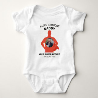 HAPPY BIRTHDAY DADDY BABY CLOTHES CUSTOM PHOTO BODYSUIT