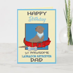 Happy Birthday Daddy Chocolate Labrador Retriever Card