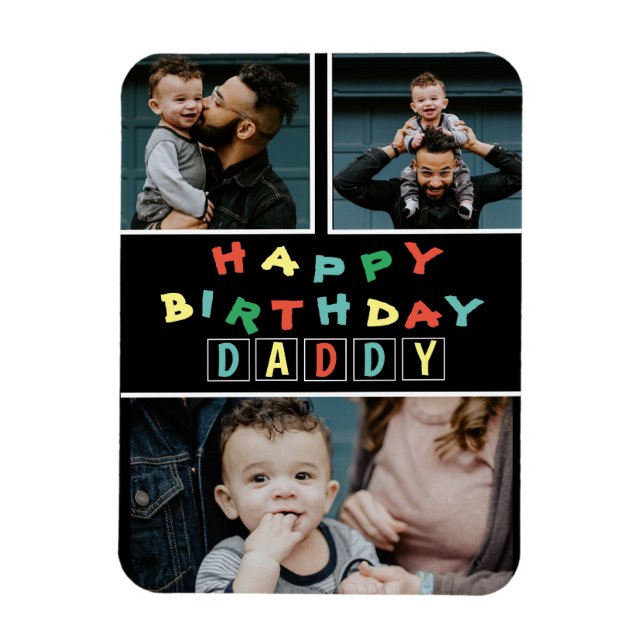 Happy Birthday Daddy Colourful 3 Photo Magnet (Vertical)