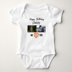 HAPPY BIRTHDAY DADDY CUSTOM PHOTO AND TEXT BABY BODYSUIT