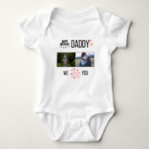 HAPPY BIRTHDAY DADDY CUSTOM PHOTO AND TEXT BABY BODYSUIT