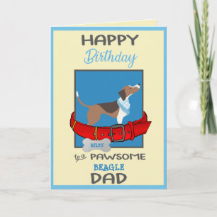 Happy Birthday Daddy from Your Beagle Dog Card