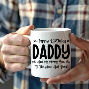 Happy Birthday Daddy Funny Birthday Dad Father Day Coffee Mug