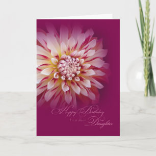 Happy Birthday Daughter Card/ Dahlia Birthday Card