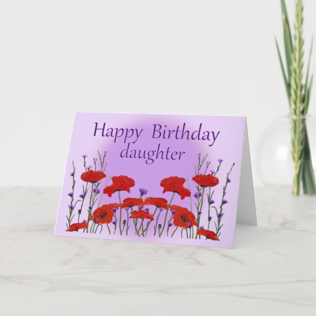 Happy Birthday Daughter, Field of Poppies Card (Front)