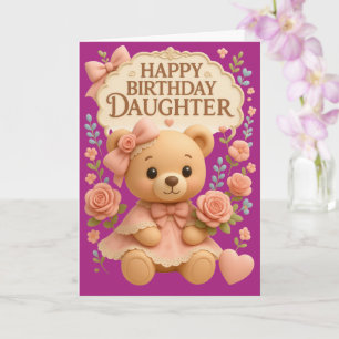 Happy Birthday Daughter Teddy Roses & heart Card