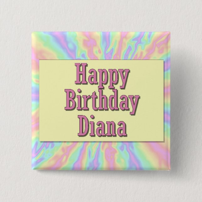 Happy Birthday Diana 15 Cm Square Badge (Front)