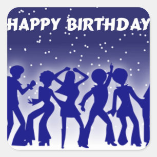 Happy Birthday Disco Dancers Square Sticker