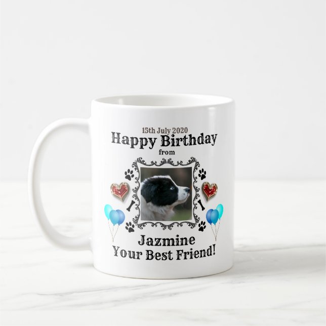Happy Birthday Dog Best Friend Coffee Mug (Left)