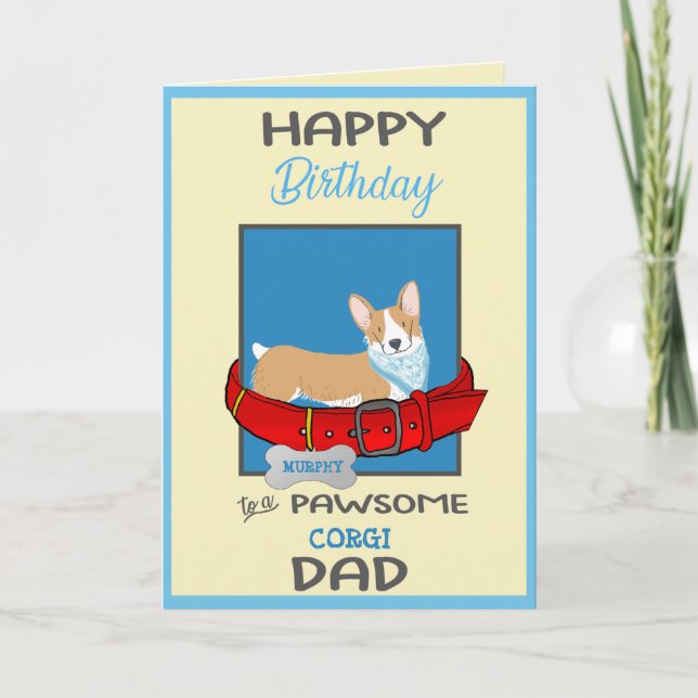 Happy Birthday Dog Daddy from Your Corgi Dog Card (Front)