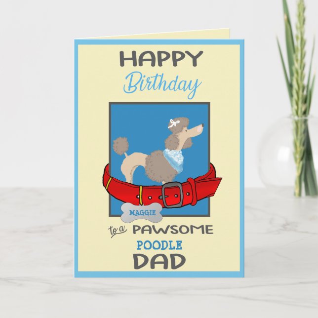Happy Birthday Dog Daddy from Your Poodle Dog Card (Front)