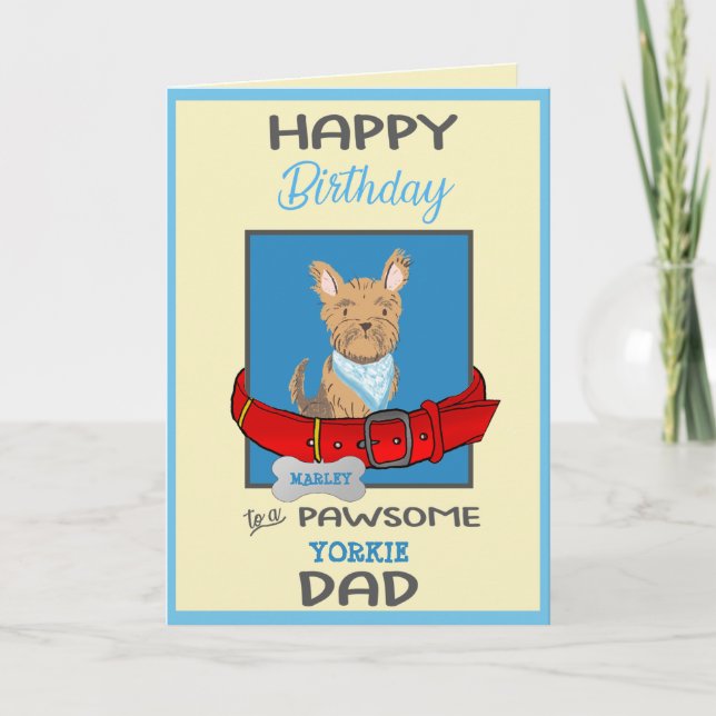 Happy Birthday Dog Daddy Personalised Cute Yorkie Card (Front)