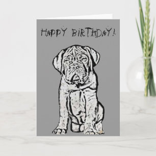 Happy Birthday Dogue de Bordeaux greeting card