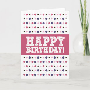 Happy Birthday Dots Greeting Card