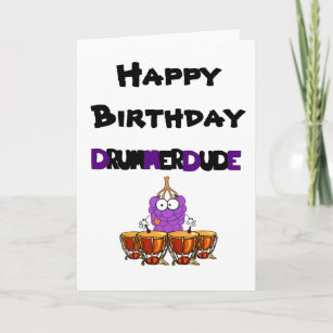 Happy Birthday Drummer Dude Card