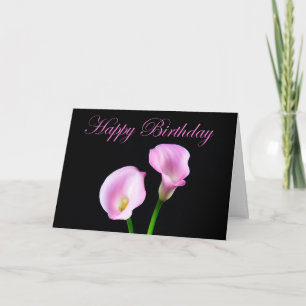 Happy Birthday Elegant Pink Calla Lilies Card
