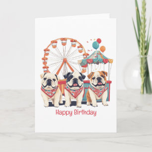 Happy Birthday English Bulldogs At A Carnival  Card
