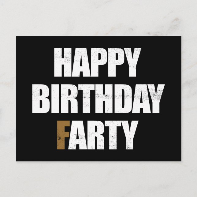 Happy birthday farty, inappropriate greeting joke postcard (Front)