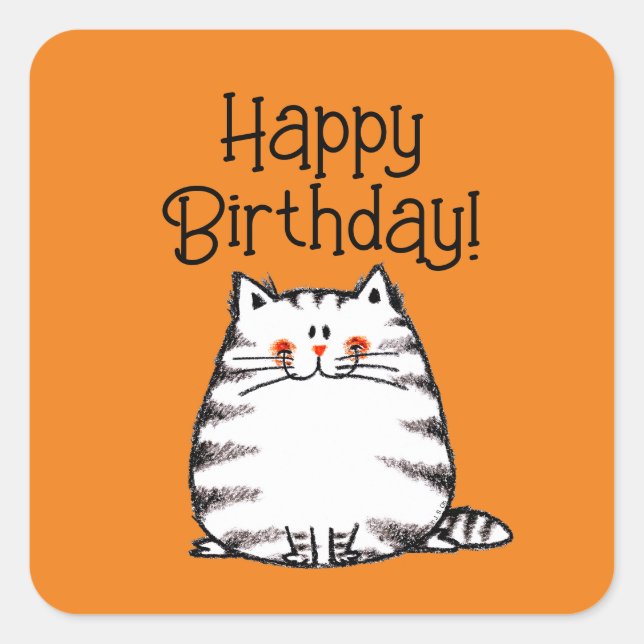 Happy Birthday! (fat cat) Square Sticker (Front)