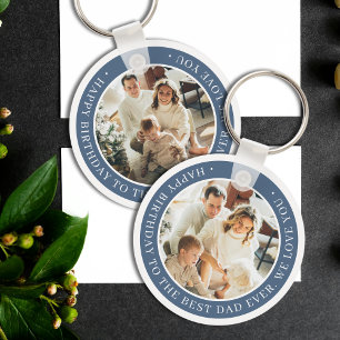 Happy Birthday Father Photo Blue Best Dad Ever Key Ring