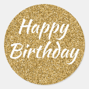 Happy Birthday Faux Gold Glitter Classic Round Sticker