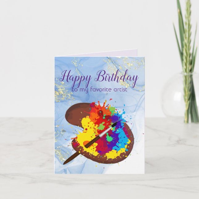 Happy Birthday Favourite Artist Colourful Paint ar Card (Front)