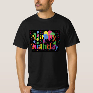 Happy Birthday, festive birthday celebration T-Shirt