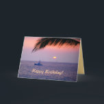 Happy Birthday Fishing Boat Tropical Sunset Card<br><div class="desc">A fishing boat heads into port after a beautiful day of fishing. This is a perfect card for the fisherman in your life for a birthday. You can add text to personalise this card. Sunsets along the coast of Kalua-Kona on the Big Island of Hawaii are gorgeous every day! On...</div>
