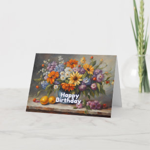 Happy Birthday Flowers and Fruit Still Life Card