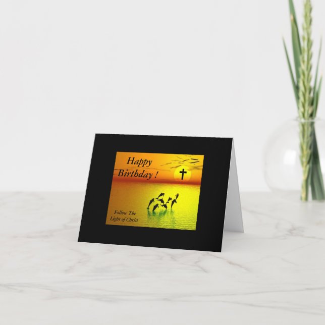 Happy Birthday...Follow TheLight of Christ Card (Front)