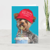 Happy Birthday For Anyone Yorkie Dog in MAGA Trump