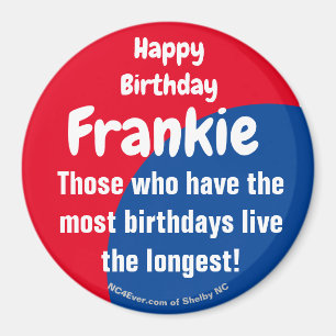 Happy Birthday Frankie Magnet