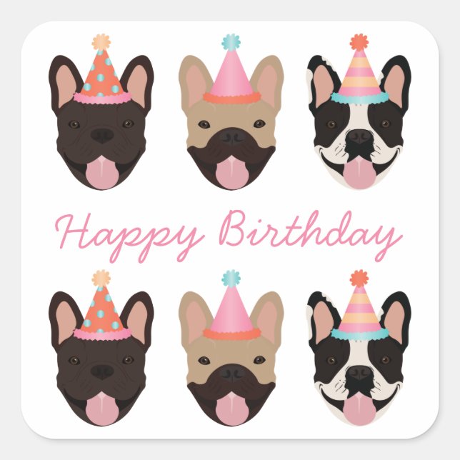 Happy Birthday French Bulldog Party Hats Pink Square Sticker (Front)
