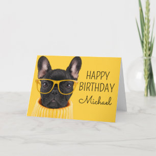 Happy Birthday   French Bulldog Sunglasses Card