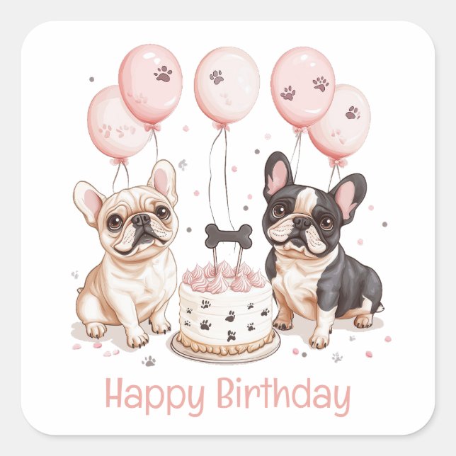 Happy Birthday French Bulldogs Birthday Cake Pink Square Sticker (Front)