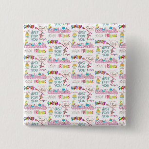 Happy Birthday Friends Family Surprise Button