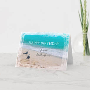 Happy Birthday from both of us with beach art Card