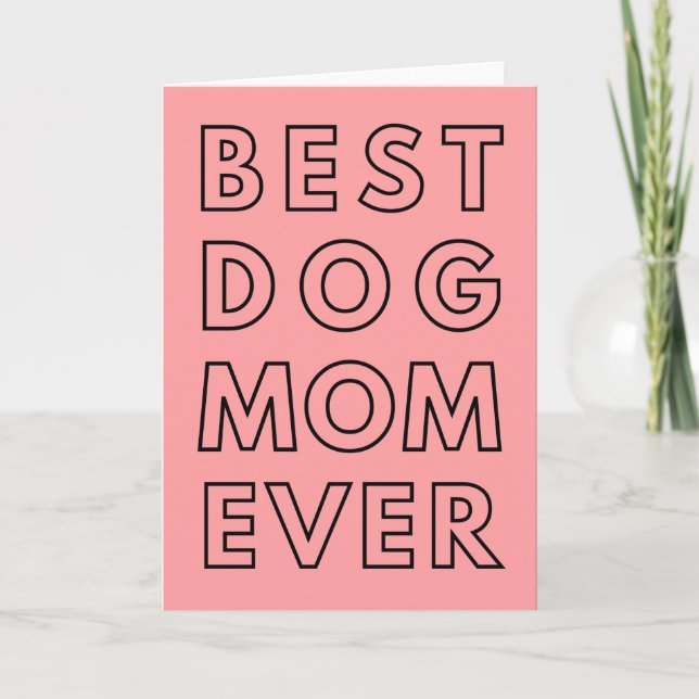 Happy Birthday From Dog, Best Dog Mum Ever  Card (Front)