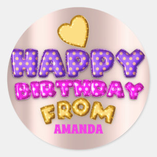 Happy Birthday From Name Balloon Pink Violet Rose Classic Round Sticker