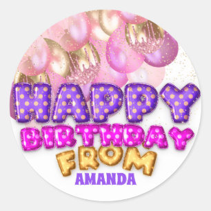 Happy Birthday From Name Balloons Pink Purple Gold Classic Round Sticker