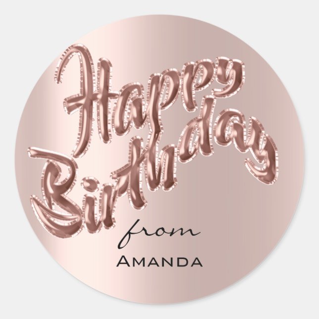 Happy Birthday From Name Balloons Rose Pink Classic Round Sticker (Front)