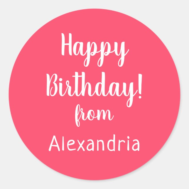 Happy Birthday from Name Pink Birthday Classic Round Sticker (Front)