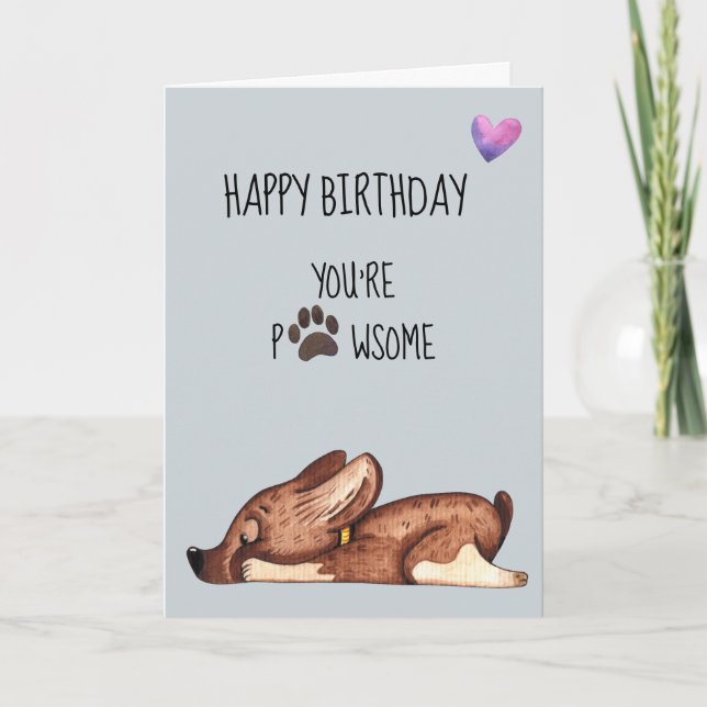 Happy Birthday From The Dog You're Pawsome Paw Card (Front)