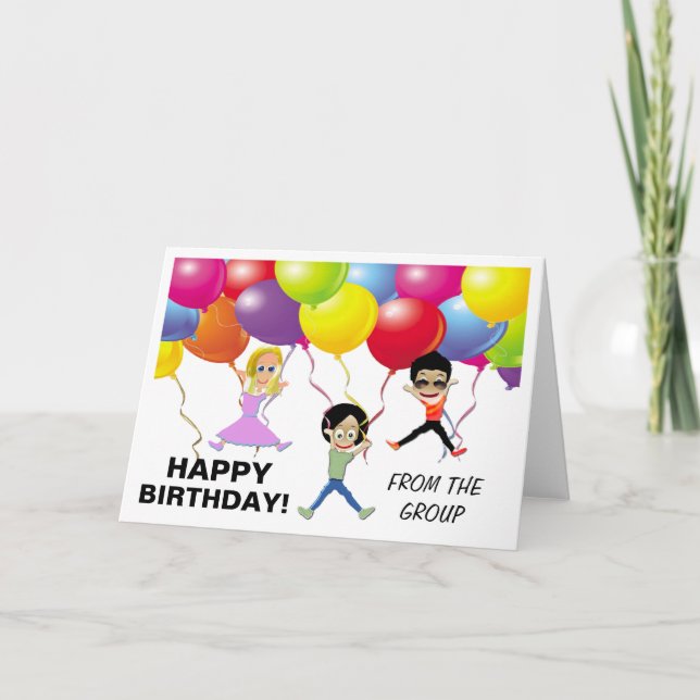 Happy Birthday From The Group Greeting Card (Front)